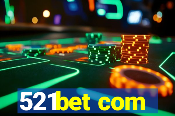 521bet com